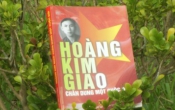 HOÀNG KIM GIAO - Chân dung một cuộc đời